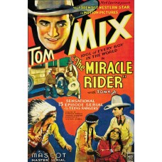 MIRACLE RIDER, THE (1935)